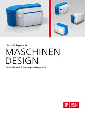 cover image of Maschinen Design. Industrieprodukte erfolgreich gestalten